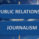 Journalism or public relations