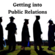 Getting into Public Relation