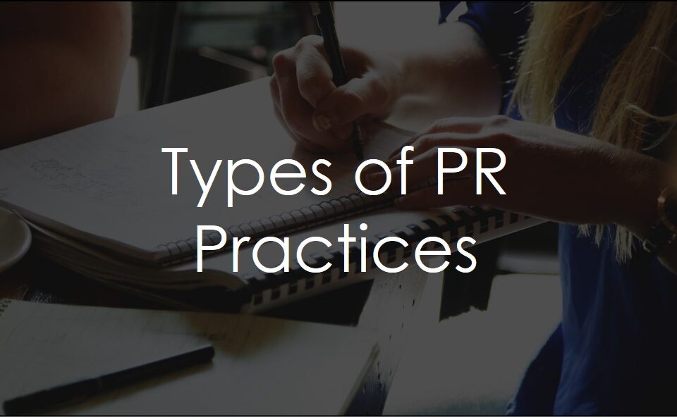 Types of PR Practices