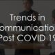 trends in communications post covid