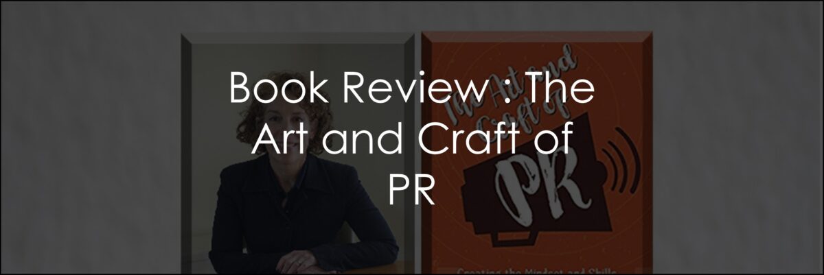 art and craft of PR