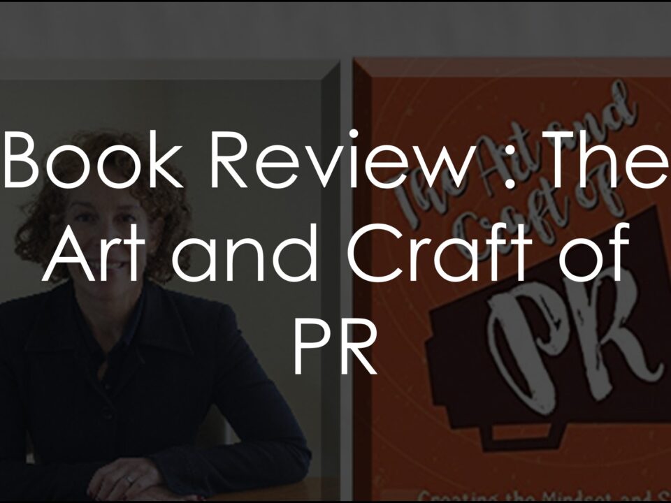 art and craft of PR