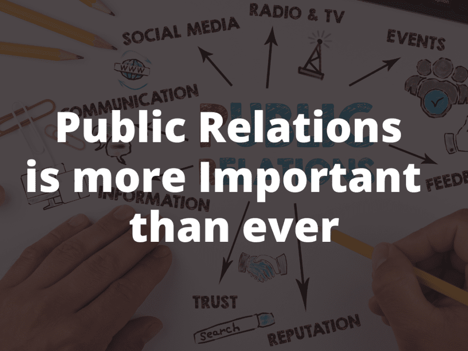 public relations is more relevant than ever