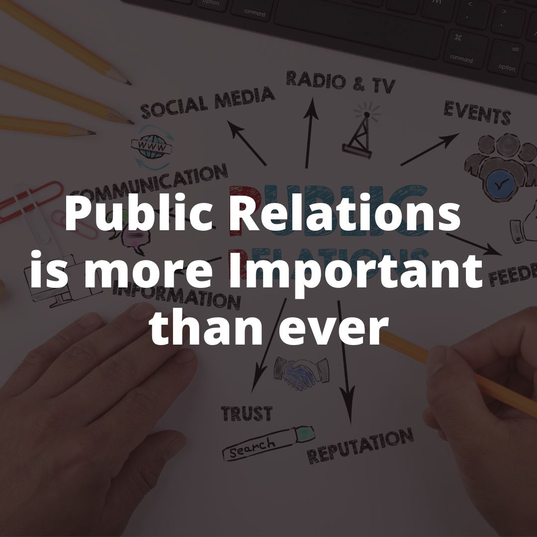 Why Public Relations Is More Relevant Than Ever Before