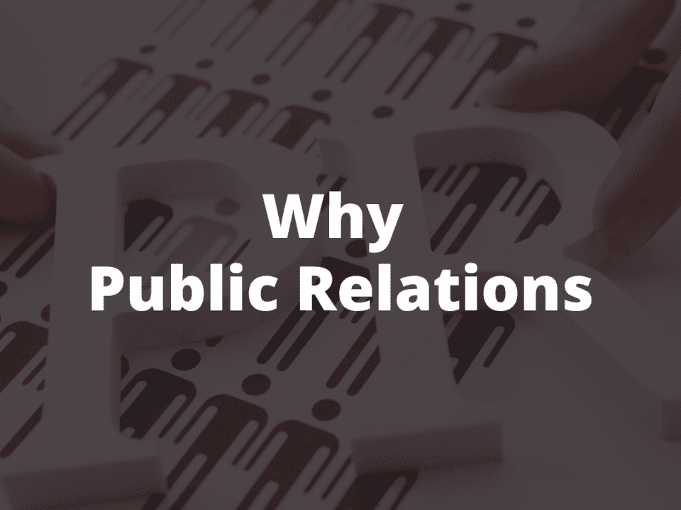Why Public Relations