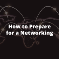 how to prepare for a networking