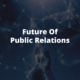 future of public relations