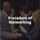 procedure of networking