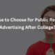 What Course to Choose for Public Relations and Advertising After College?