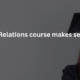 how public relations course makes sense after BA