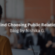 Inspiration behind choosing public relations as a career: Blog by Nishika G.
