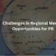 Challenges in Regional Media: Opportunities for PR